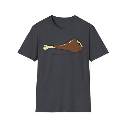 STL Renaissance Festival Turkey Leg T Shirt
