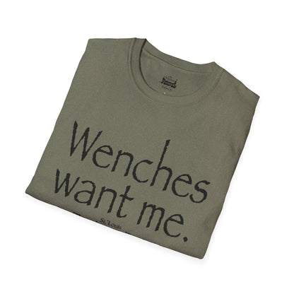 Wenches Want Me -  T-shirt