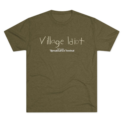 Village Idiot -T-Shirt