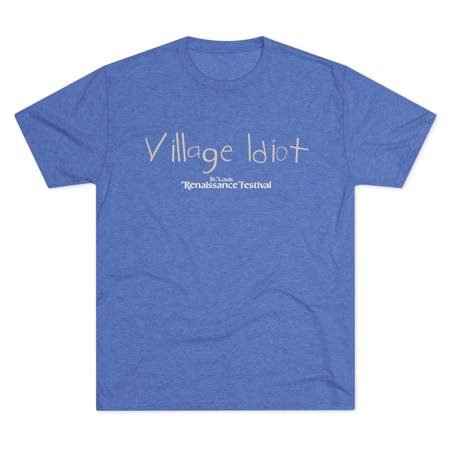 Village Idiot -T-Shirt