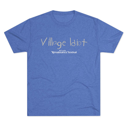 Village Idiot -T-Shirt