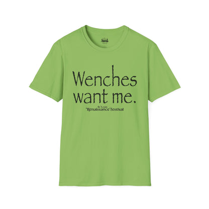 Wenches Want Me -  T-shirt