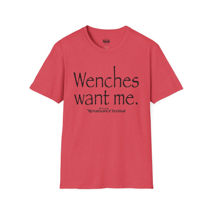 Wenches Want Me -  T-shirt