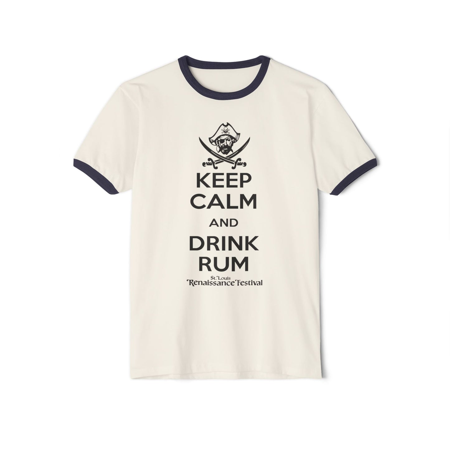STL Renaissance Festival Ringer T-Shirt - Keep Calm Drink Rum