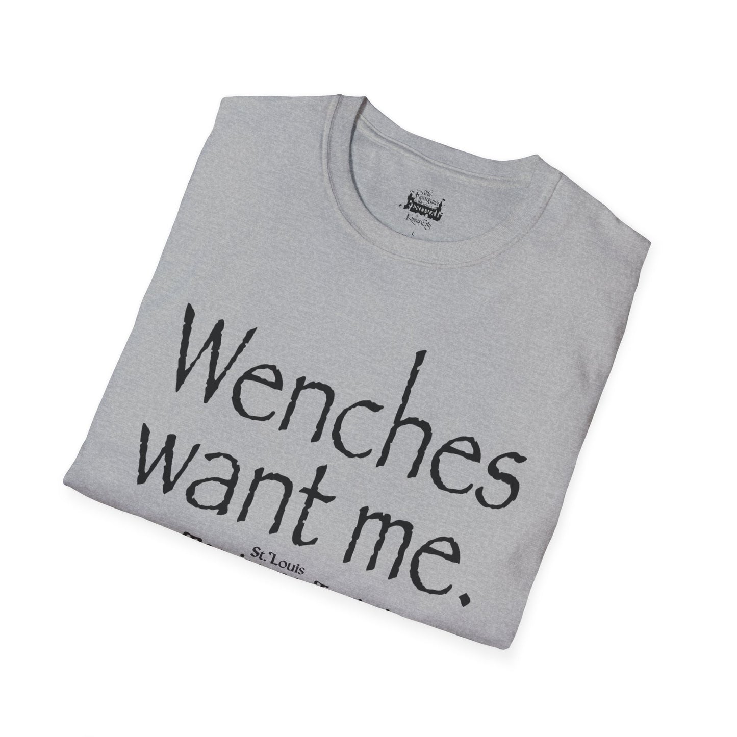 Wenches Want Me -  T-shirt