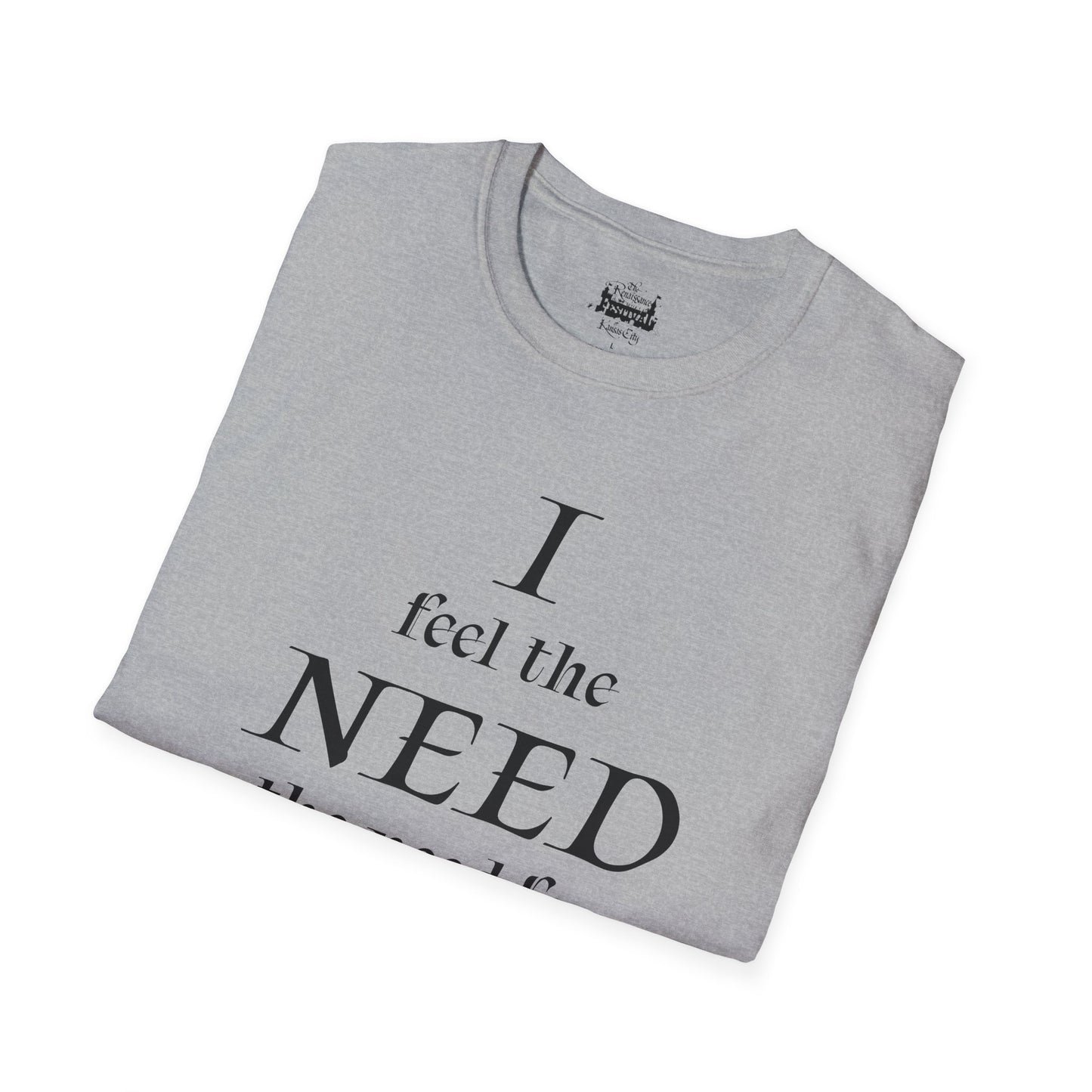 I Need Mead -  T-shirt