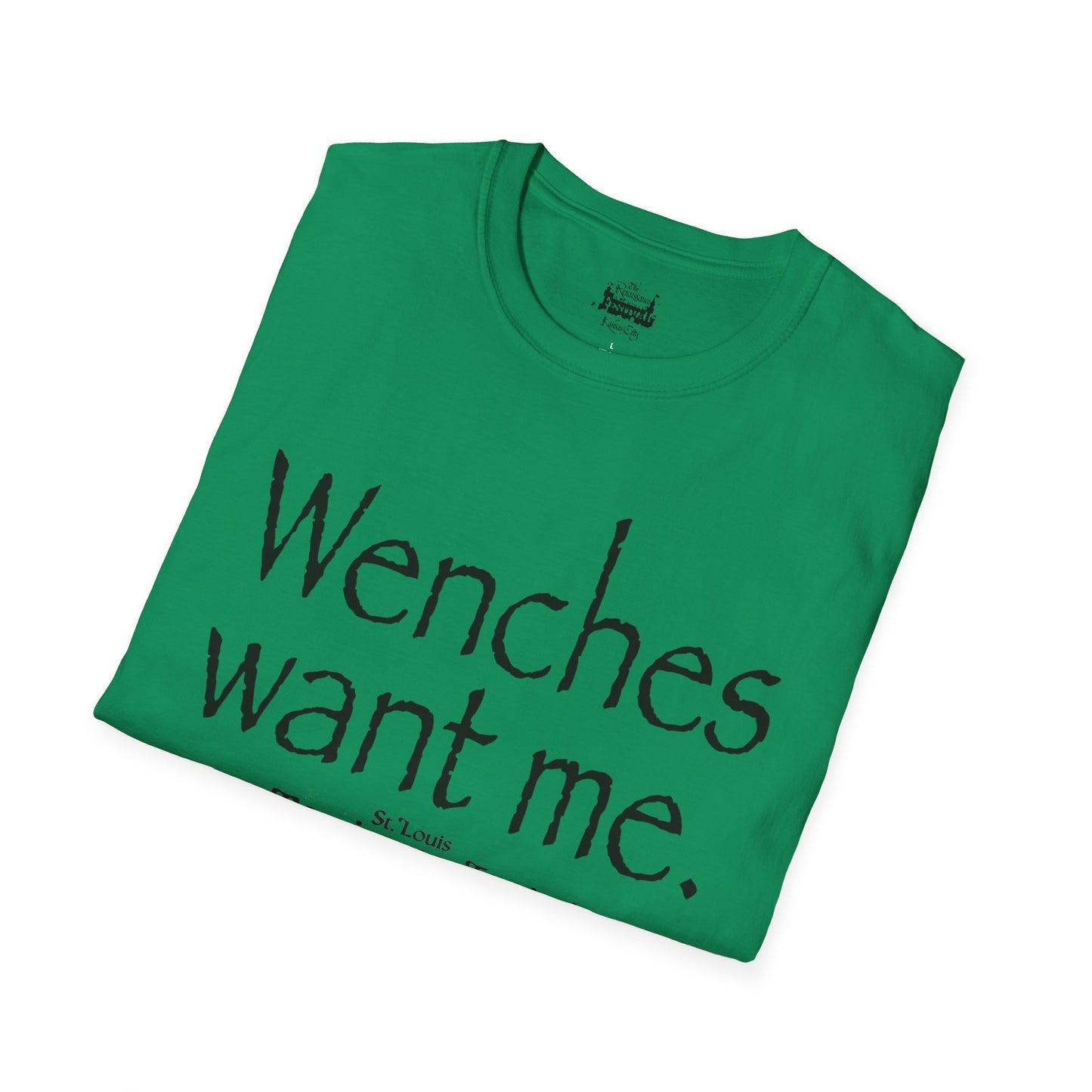 Wenches Want Me -  T-shirt