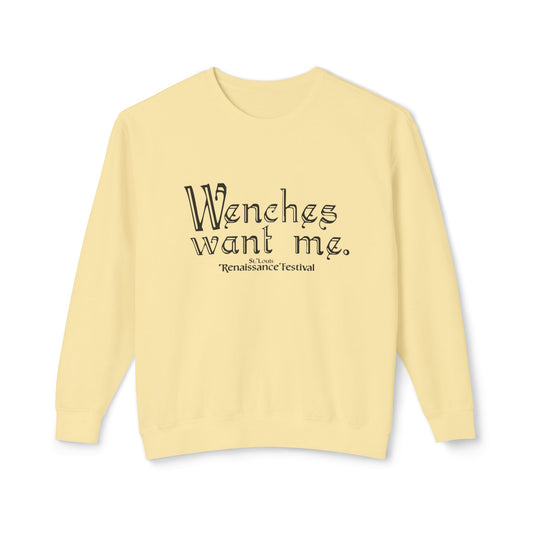 Wenches Want Me - Sweatshirt
