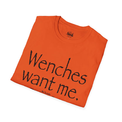 Wenches Want Me -  T-shirt