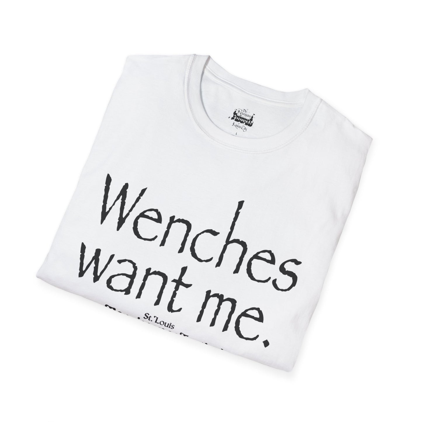 Wenches Want Me -  T-shirt