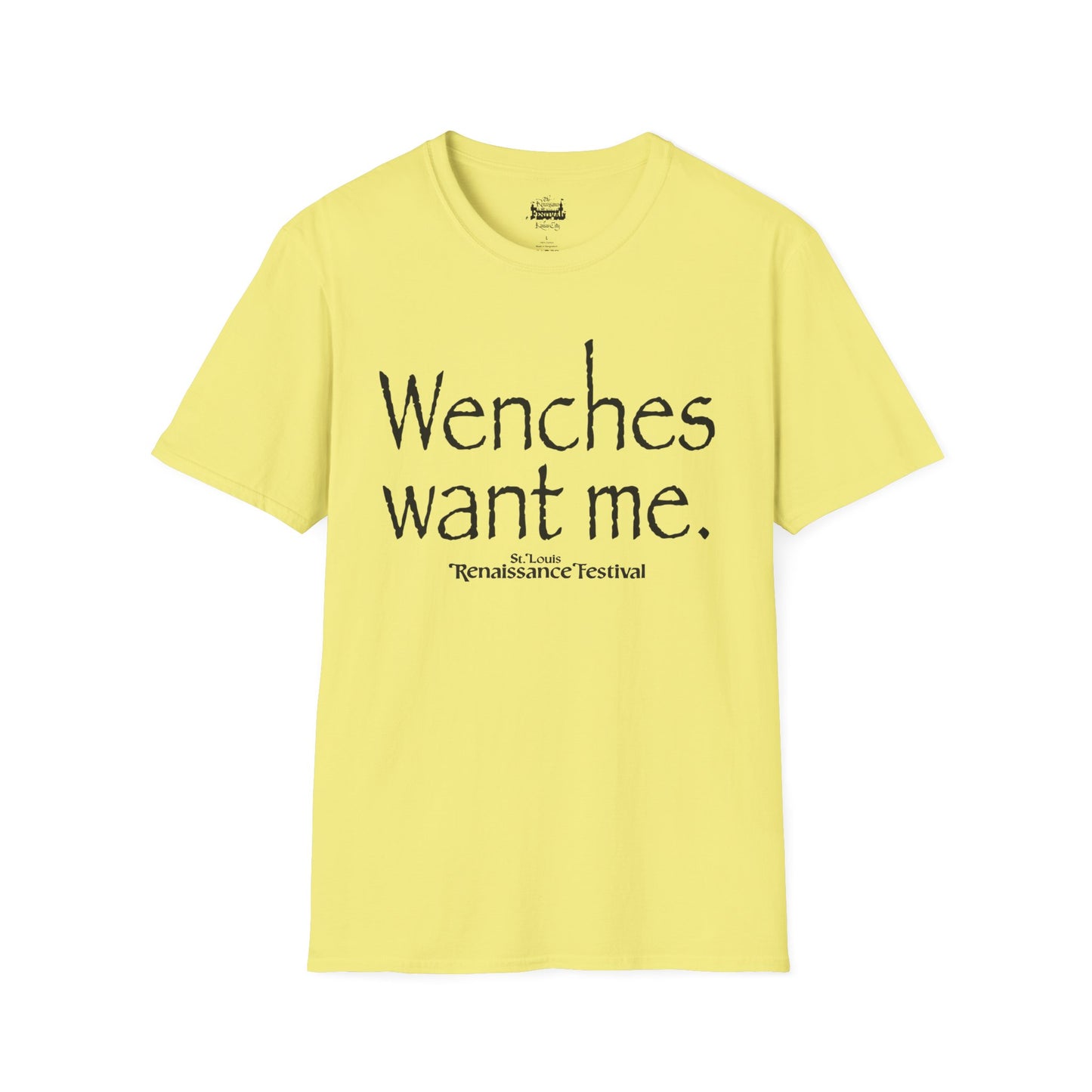 Wenches Want Me -  T-shirt