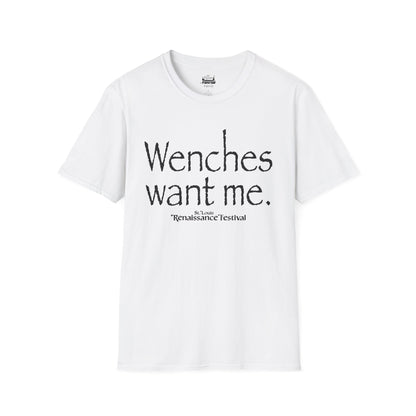 Wenches Want Me -  T-shirt