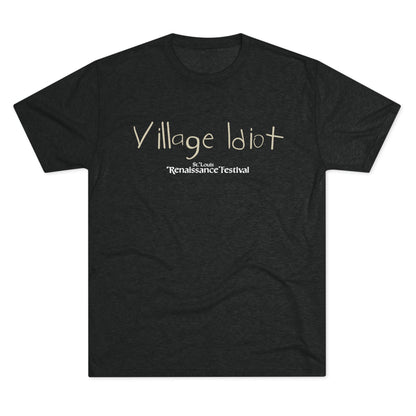Village Idiot -T-Shirt