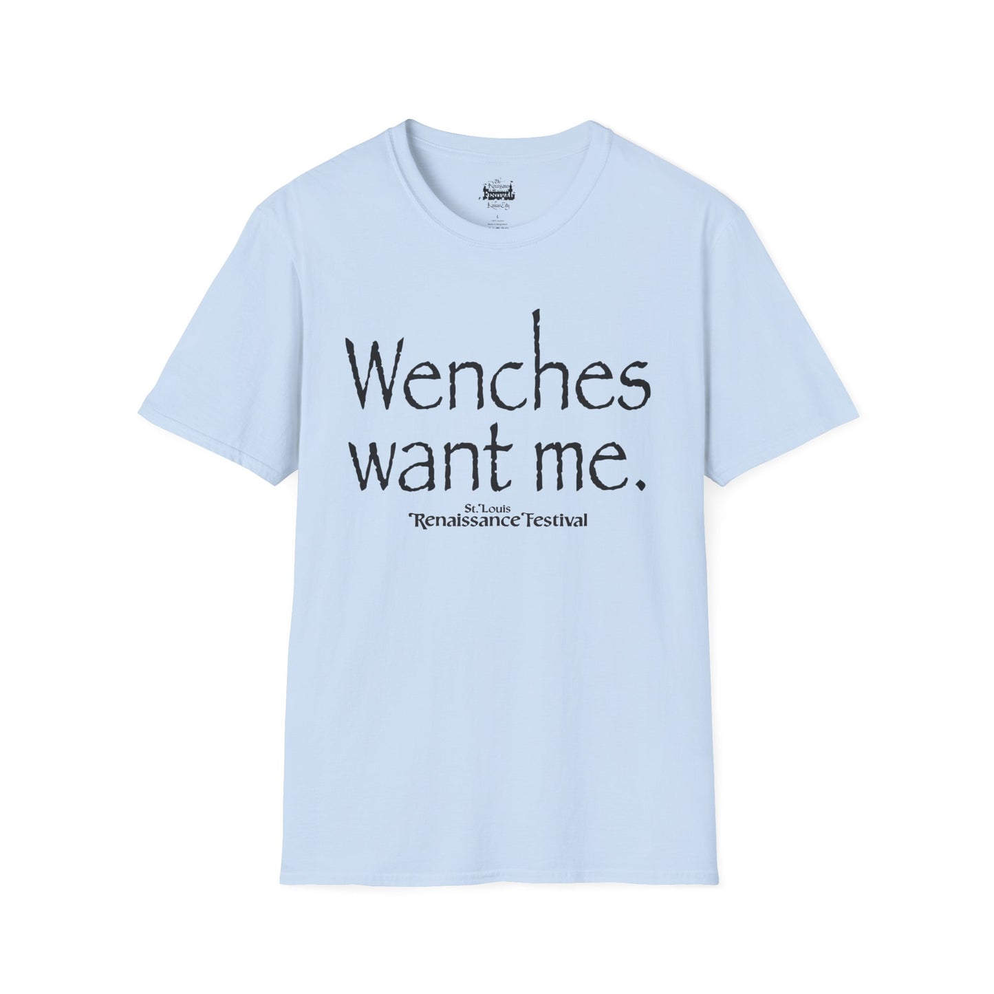 Wenches Want Me -  T-shirt