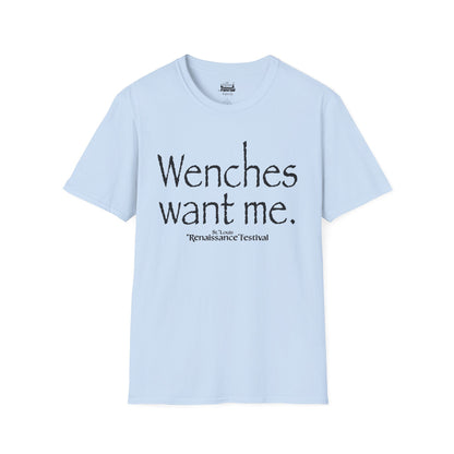 Wenches Want Me -  T-shirt