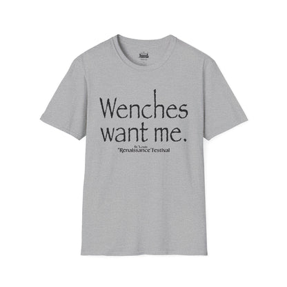 Wenches Want Me -  T-shirt