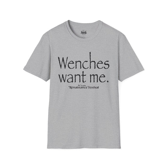 Wenches Want Me -  T-shirt